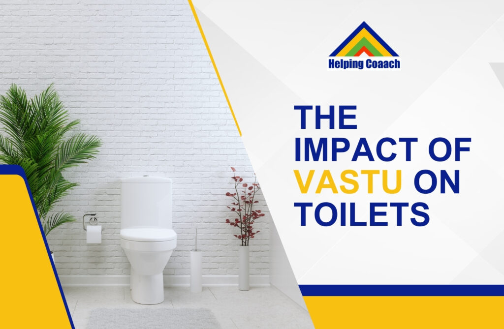 Vastu service for toilet