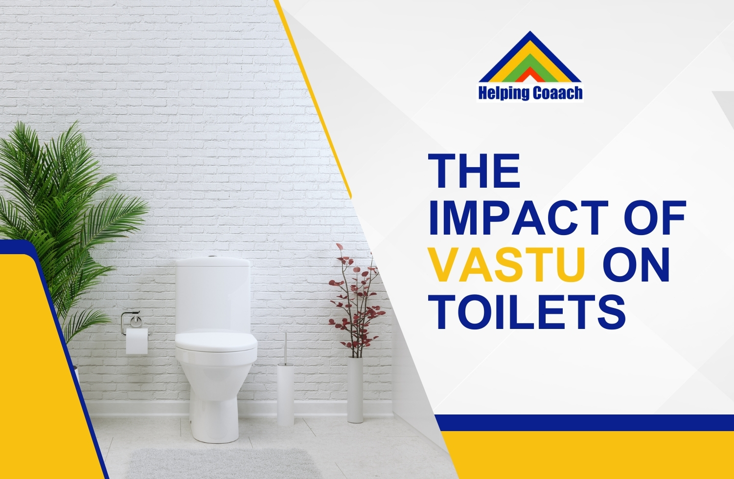 Vastu service for toilet